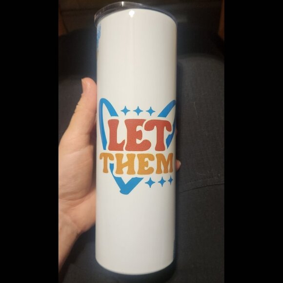 "Let Them" 20oz Skinny Tumblers - Picture 1 of 2